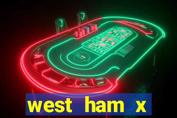 west ham x wolverhampton palpites